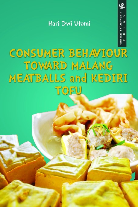 Consumer Behaviour toward Malang Meatballs and Kediri Tofu